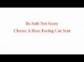 Rear Facing Car Seat - Child Safety